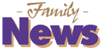Family News